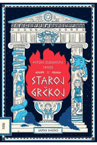 Mitovi, čudovišta i kaos u Staroj Grčkoj - naslovnica