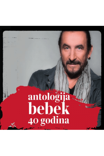 Željko Bebek - Antologija - Bebek 40 godina CD - omot
