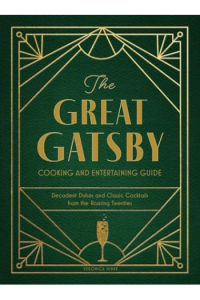The Great Gatsby Cooking and Entertaining Guide (Kuharica) - naslovnica