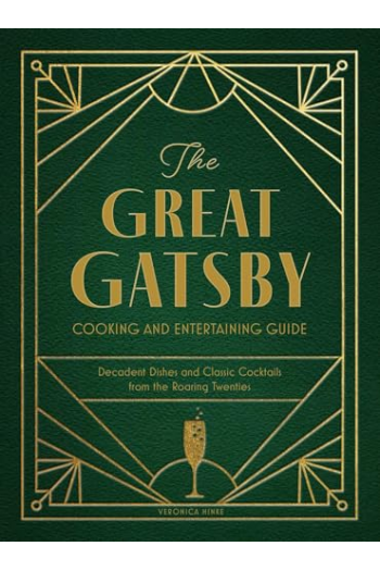 The Great Gatsby Cooking and Entertaining Guide (Kuharica) - naslovnica