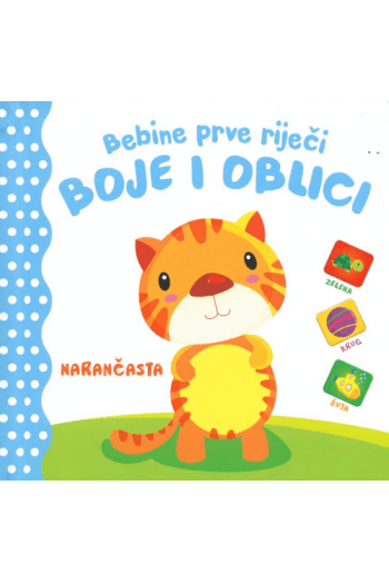 Bebine prve riječi:  Boje i oblici (Slikovnica) - naslovnica