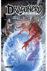 Dragonero - Mračni svijet 02: Kralj čarolija, Srebrna šuma, Otok orka (Strip) - naslovnica