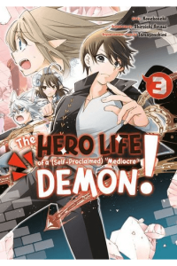 Hero Life Of A (Self-Proclaimed) "Mediocre" Demon!, Vol. 03 - slika proizvoda