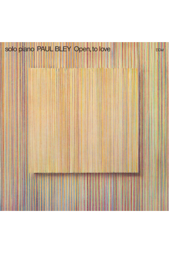Paul Bley - Open, to Love LP - omot