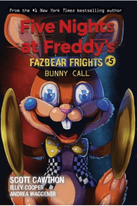 Bunny Call (Five Nights at Freddy’s: Fazbear Frights #05) knjiga