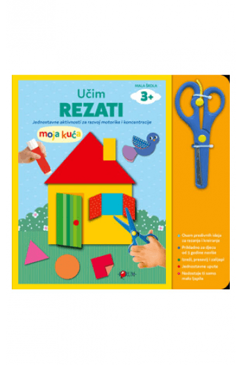 Učim rezati  - Moja kuća (Slikovnica) - naslovnica