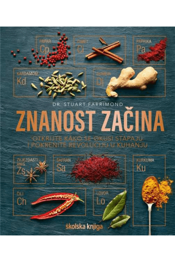 Znanost začina - otkrijte kako se okusi stapaju i pokrenite revoluciju u kuhanju (Kuharica) - naslovnica