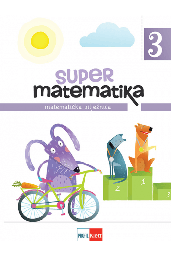 Super Matematika 3 : Matematička Bilježnica Za 3. Razred Osnovne Škole - naslovnica
