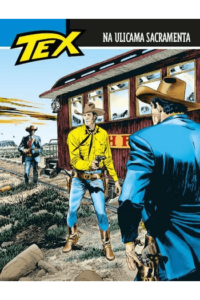 Tex Willer biblioteka 115 - Na ulicama Sacramenta