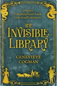 The Invisible Library (Invisible Library #01) - naslovnica