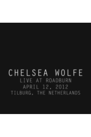 Chelsea Wolfe - Live at Roadburn 2012 CD - omot
