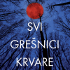 Svi grešnici krvare - naslovnica