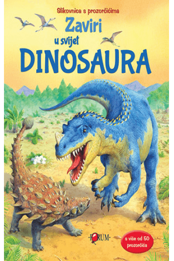 Zaviri u svijet dinosaura (Slikovnica) - naslovnica