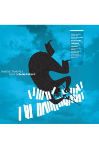 Boško Petrović - Shut Up! Thank You! LP - omot