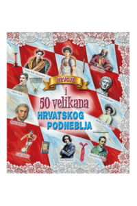 Hrvoje i 50 velikana hrvatskog podneblja - naslovnica