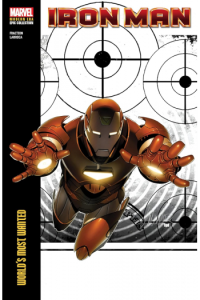 Iron Man Modern Era Epic Collection: Worlds Most Wanted (Strip) - naslovnica