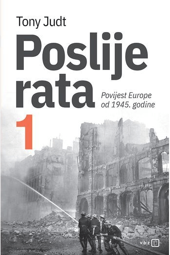 Poslije rata 1. - Povijest Europe od 1945. godine - naslovnica