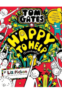 Tom Gates #20: Happy to Help (eventually) - naslovnica