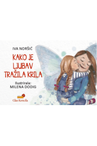 Kako je ljubav tražila krila (Slikovnica) - naslovnica