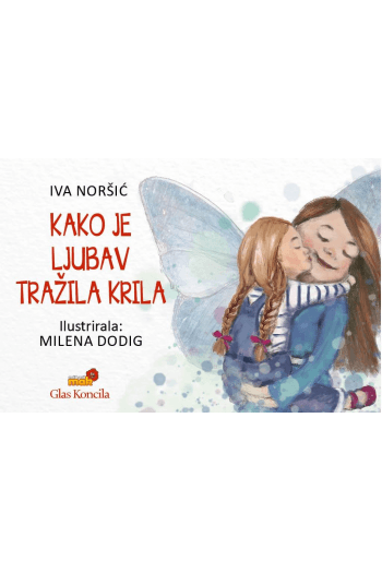 Kako je ljubav tražila krila (Slikovnica) - naslovnica