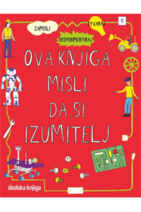 Ova knjiga misli da si izumitelj - naslovnica