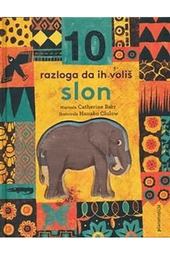 10 razloga da ih voliš: SLON - naslovnica