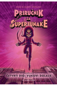 Priručnik za superjunake 4. dio: Vukovi dolaze - naslovnica
