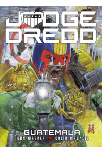 Judge Dredd: Guatemala (Strip) - naslovnica