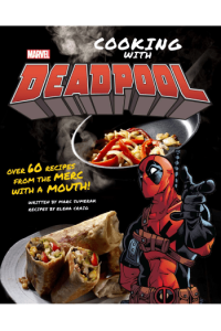 Marvel Comics: Cooking With Deadpool