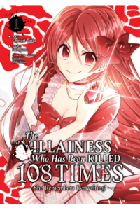 Villainess Who Has Been Killed 108 Times: She Remembers Everything! (Manga) Vol. 1 - naslovnica