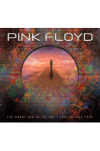 Pink Floyd - The Great Gig in the Sky: Live in Lille 1972 CD - omot