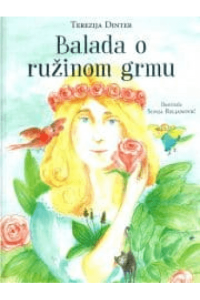 BALADA O RUŽINOM GRMU (Slikovnica) - naslovnica