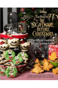 Nightmare Before Christmas: The Official Cookbook and Entertaining Guide (Kuharica) - naslovnica