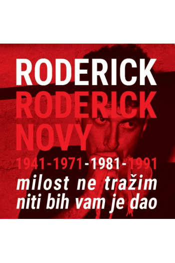 Roderick - Roderick Novy 1941-1971-1991 Milost Ne Tražim Niti Bih Vam Je Dao CD - omot