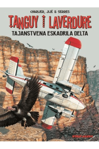 Tanguy i Laverdure integral 7: Tajanstvena eskadrila Delta (Strip) - naslovnica