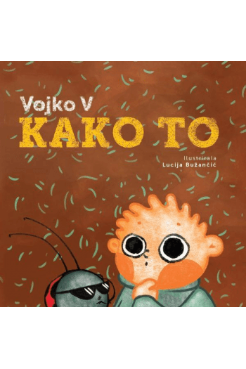 Kako to (Slikovnica) - naslovnica