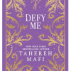 Defy Me (Shatter Me Collectors Editions) - naslovnica