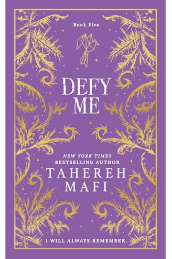 Defy Me (Shatter Me Collectors Editions) - naslovnica