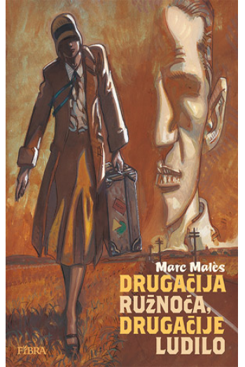 Drugačija ružnoća, drugačije ludilo (Strip) - naslovnica