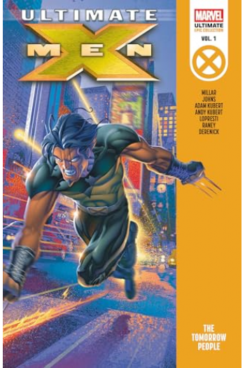 Ultimate X-Men Epic Collection: The Tomorrow People (Strip) - naslovnica