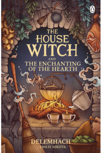 The House Witch and the Enchanting of the Hearth - naslovnica