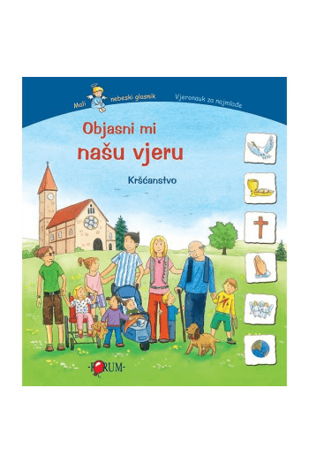Objasni mi našu vjeru kršćanstvo - naslovnica