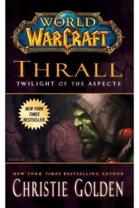 World of Warcraft: Thrall: Twilight of the Aspects - naslovnica