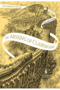 The Missing of Clairdelune (Mirror Visitor Quartet #02) - naslovnica