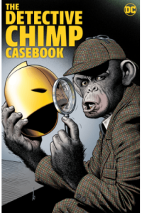 The Detective Chimp Casebook (Strip) - naslovnica