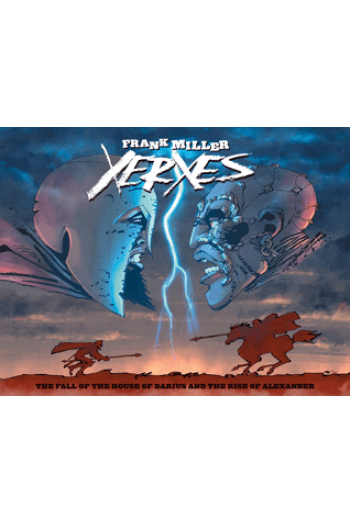 Xerxes: The Fall Of The House Of Darius And The Rise Of Alexander (Strip) - naslovnica
