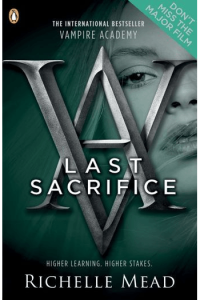Last Sacrifice (Vampire Academy #06) - naslovnica