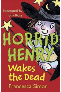 Horrid Henry Wakes The Dead - naslovnica