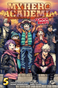 My Hero Academia: School Briefs, Vol. 05 (Manga) - naslovnica