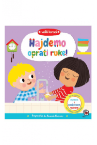 Veliki koraci - Hajdemo oprati ruke! (Slikovnica) - naslovnica